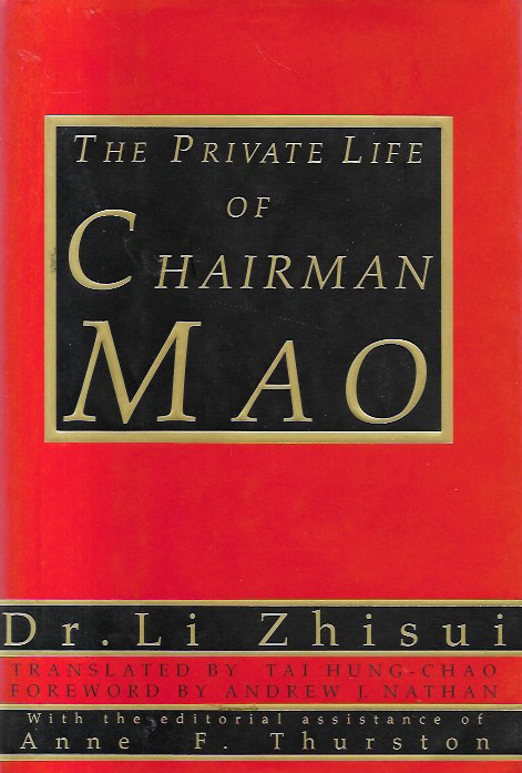 THE PRIVATE LIFE OF CHAIRMAN MAO