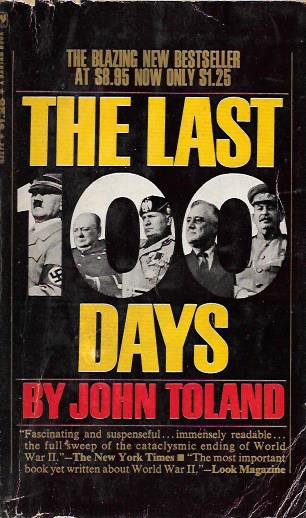 THE LAST 100 DAYS (of world war II)