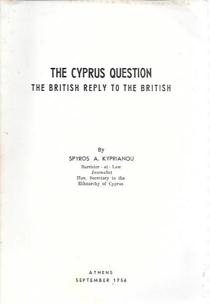 THE CYPRUS QUESTION THE BRITISH REPLY T THE BRITISH