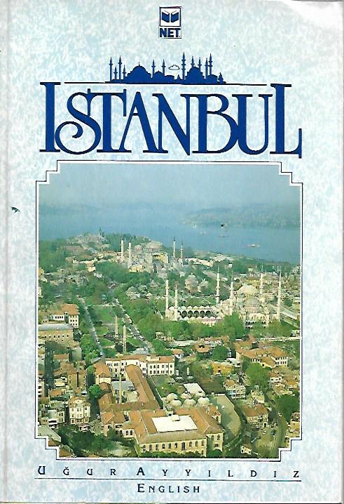 ISTANBUL - A HISTORIAN AND PROFESSIONAL GUIDE