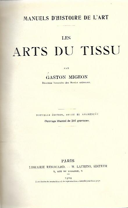 MANUELS D HISTOIRE DE L ART - LES ARTS DU TISSU