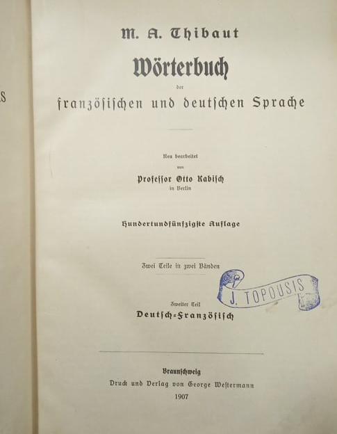 DICTIONNAIRE FRANCAIS-ALLEMAND ET ALLEMAND-FRANCAIS M. A. Thibaut Wörterbuch der französischen und deutschen Sprache