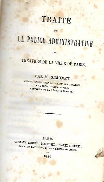 Traité de la Police Administrative des Théatres de la Ville de Paris