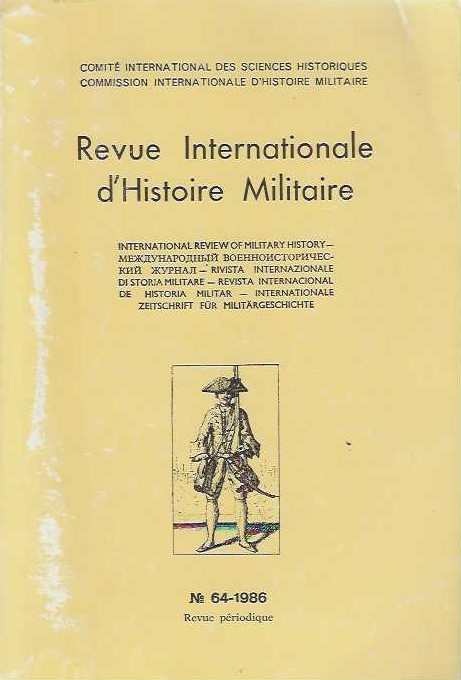 REVUE INTERNATIONALE D� HISTOIRE MILITAIRE T����� 64