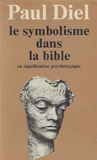 LE SYMBOLISME DANS LA BIBLE SA SIGNIFICATION PHYSHOLOGIQUE 1982