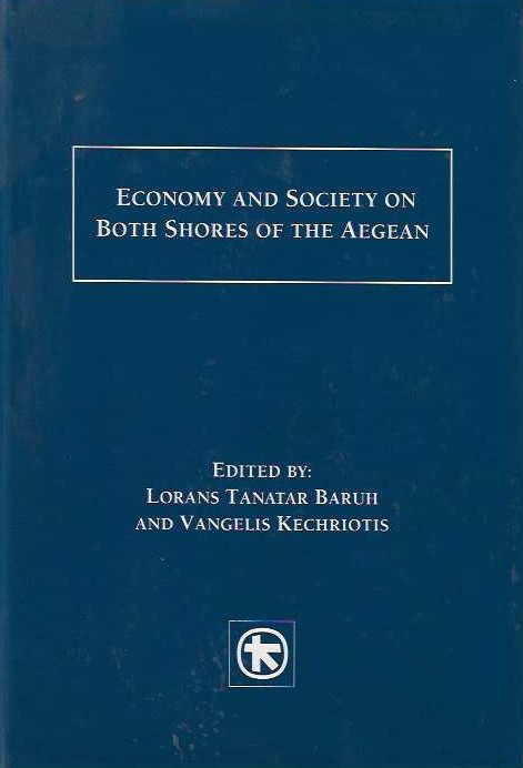 ECONOMY AND SOCIETY ON BOTH SHORES OF THE AEGEAN