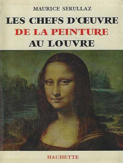 LES CHEFS D OEUVRE DE LA PEINTURE AU LOUVRE