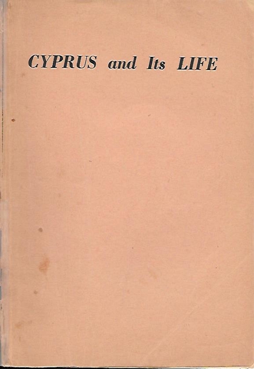 CYPRUS AND ITS LIFE, ������ �ɴ � ��� ��� (���� ��� ��� ����� ��� ���� ��� ������, ����� ���������, �������, ����������, ���������, ���������, ��������� �.�.�.)