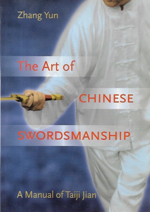THE ART OF CHINESE SWORDSMANSHIP A Manual of Taiji Jian