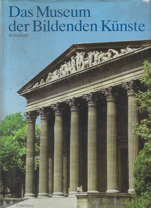 DAS MUSEUM DER BILDENDEN KUNSTE IN BUDAPEST (�������)