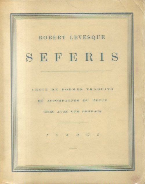 Seferis: choix de poèmes traduits et accompagnés du texte grec avec une préface