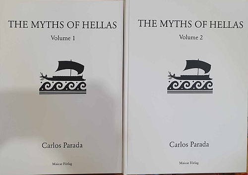 THE MYTHS OF HELLAS (2 volumes)